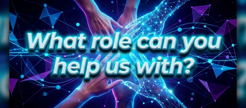What role can you help us with?